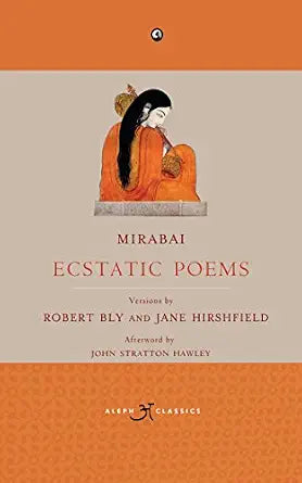 Mirabai: Ecstatic Poems