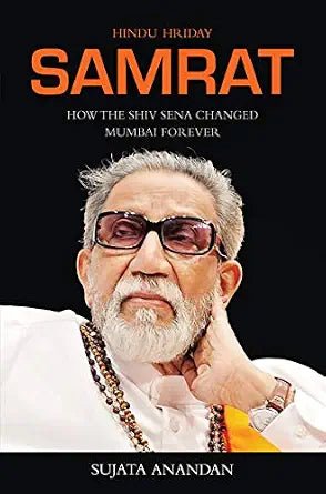 Samrat: How The Shiv Sena Changed Mumbai Forever