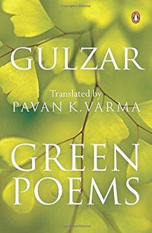 Green Poems by Gulzar Pavan Varma