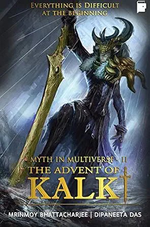 The Advent Of Kalki (Myth In Multiverse Book 2)