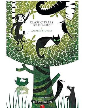 Classic Tales for Children Animal Stories