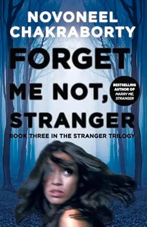Forget Me Not, Stranger